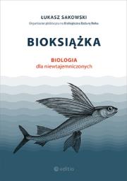 Okładka książki Bioksiążka Biologia dla niewtajemniczonych
