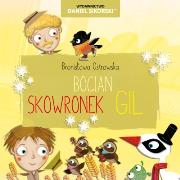 Bocian, Skowronek, Gil. Autor: Ostrowska Bronisława, Gerard Śmiechowski. Dadada.pl Okładka książki Bocian, Skowronek, Gil