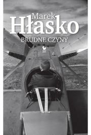 Brudne czyny. Autor: Marek Hłasko. Dadada.pl Okładka książki Brudne czyny