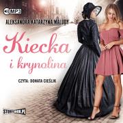 CD MP3 Kiecka i krynolina. Autor: Aleksandra Katarzyna Maludy. Dadada.pl Okładka książki CD MP3 Kiecka i krynolina