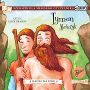 CD MP3 Tymon Ateńczyk. Klasyka dla dzieci. William Szekspir. Autor: William Szekspir. Dadada.pl Okładka książki CD MP3 Tymon Ateńczyk. Klasyka dla dzieci. William Szekspir