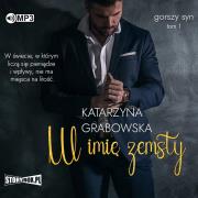 Okładka książki CD MP3 W imię zemsty. Gorszy syn. Tom 1