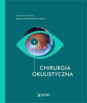 Chirurgia okulistyczna. Autor: Romanowska-Dixon Bożena. Dadada.pl Okładka książki Chirurgia okulistyczna