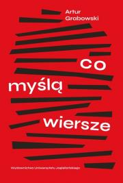 Co myślą wiersze. Autor: Grabowski Artur. Dadada.pl Okładka książki Co myślą wiersze