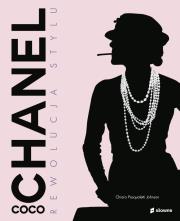 Coco Chanel. Rewolucja stylu. Autor: Chiara Pasqualetti Johnson, Katarzyna Skórska. Dadada.pl Okładka książki Coco Chanel. Rewolucja stylu