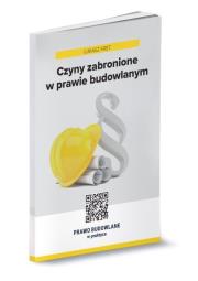 Czyny zabronione w prawie budowlanym. Autor: Kret Łukasz. Dadada.pl Okładka książki Czyny zabronione w prawie budowlanym
