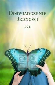 Doświadczenie Jedności. Autor: Joa. Dadada.pl Okładka książki Doświadczenie Jedności