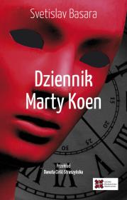 Dziennik Marty Koen. Autor: Svetislav Basara. Dadada.pl Okładka książki Dziennik Marty Koen