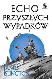 Okładka książki Echo przyszłych wypadków