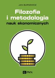 Okładka książki Filozofia i metodologia nauk ekonomicznych
