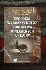 Okładka książki Geologia wybranych złóż surowców mineralnych..