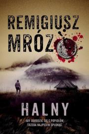 Halny wyd. kieszonkowe. Autor: Remigiusz Mróz. Dadada.pl Okładka książki Halny wyd. kieszonkowe