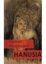 Hanusia. Autor: Gerhart Hauptmann. Dadada.pl Okładka książki Hanusia