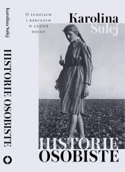 Historie osobiste. Autor: Sulej Karolina. Dadada.pl Okładka książki Historie osobiste