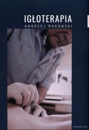 Okładka książki Igłoterapia. Koncepcja i skuteczna technika...