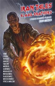 Iron Tales: Blood Brothers. Autor: praca zbiorowa. Dadada.pl Okładka książki Iron Tales: Blood Brothers