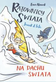 Okładka książki Janek i tata. Na dachu świata