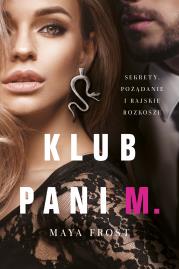 Klub pani M.. Autor: Maya Frost. Dadada.pl Okładka książki Klub pani M.