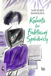 Kobieta w Fioletowej Spódnicy. Autor: Natsuko Imamura. Dadada.pl Okładka książki Kobieta w Fioletowej Spódnicy