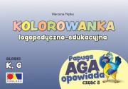 Kolorowanka Papuga Aga opowiada cz.5 - K, G. Autor: Marzena Piętka. Dadada.pl Okładka książki Kolorowanka Papuga Aga opowiada cz.5 - K, G