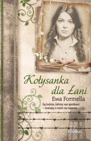 Kołysanka dla Łani. Autor: Formella Ewa. Dadada.pl Okładka książki Kołysanka dla Łani