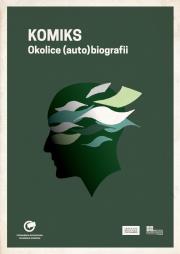 Okładka książki Komiks. Okolice (auto)biografii