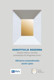 Konstytucja rodzinna. Autor: Lewandowska Adrianna, Lipiec Jacek. Dadada.pl Okładka książki Konstytucja rodzinna