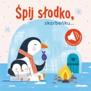 Okładka książki Książka z dźwiękiem. Śpij słodko skarbeńku