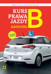 Kurs prawa jazdy kategorii B. Autor: Giszczak Jacek, Marek Tomaszewski. Dadada.pl Okładka książki Kurs prawa jazdy kategorii B