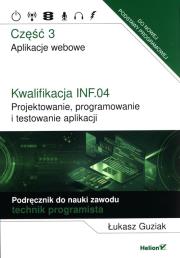 Okładka książki Kwalifikacja INF.04. Projektowanie cz.3