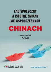 Okładka książki Ład społeczny a istotne zmiany we współczesnych Chinach