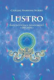 Lustro. Autor: Czogjal Namkhai Norbu. Dadada.pl Okładka książki Lustro