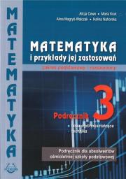 Matematyka i przykłady zast. 3 LO podręcznik ZPiR. Autor: Alicja Cewe, Kruk Maria, Magryś-Walczak Alina. Dadada.pl Okładka książki Matematyka i przykłady zast. 3 LO podręcznik ZPiR