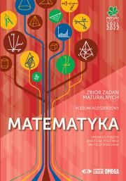 Matura 2021/2022 Matematyka Zbiór zad. maturalnych. Autor: Irena Ołtuszyk, Marzena Polewka, Stachnik Witold. Dadada.pl Okładka książki Matura 2021/2022 Matematyka Zbiór zad. maturalnych