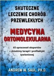 Okładka książki Medycyna ortomolekularna (Skuteczne lecznie chorób przewlekłych)