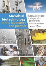 Microbial biotechnology in the laboratory and practice. Autor: Jerzy Długoński. Dadada.pl Okładka książki Microbial biotechnology in the laboratory and practice