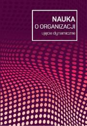 Nauka o organizacji. Wydawca: Nieoczywiste. Dadada.pl Opakowanie Nauka o organizacji