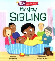 New Adventures: My New Sibling. Autor: Easton Tom. Dadada.pl Okładka książki New Adventures: My New Sibling