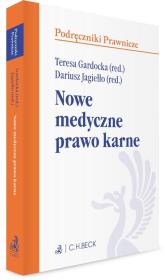Okładka książki Nowe medyczne prawo karne