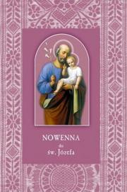 Nowenna do św. Józefa. Autor:   Praca zbiorowa. Dadada.pl Okładka książki Nowenna do św. Józefa