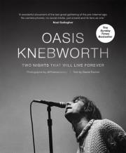 Oasis: Knebworth. Autor: Rachel Daniel, Furmanovsky	 Jill. Dadada.pl Okładka książki Oasis: Knebworth