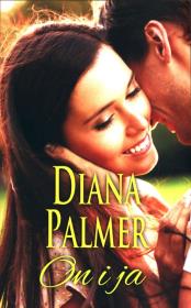 On i ja. Autor: Palmer Diana. Dadada.pl Okładka książki On i ja