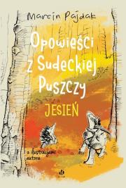 Okładka książki Opowieści z Sudeckiej Puszczy Jesień