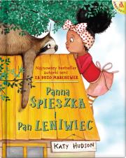Panna Śpieszka i Pan Leniwiec. Autor: KATY HUDSON. Dadada.pl Okładka książki Panna Śpieszka i Pan Leniwiec
