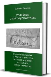 Okładka książki Pogańskie zmartwychwstania