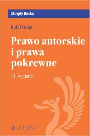 Prawo autorskie i prawa pokrewne. Autor: Golat Rafał. Dadada.pl Okładka książki Prawo autorskie i prawa pokrewne