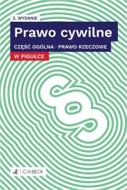 Prawo cywilne w pigułce Część ogólna Prawo rzeczowe. Autor: Opracowanie zbiorowe. Dadada.pl Okładka książki Prawo cywilne w pigułce Część ogólna Prawo rzeczowe