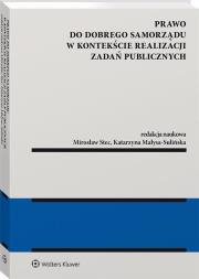 Okładka książki Prawo do dobrego samorządu w kontekście realizacji zadań publicznych