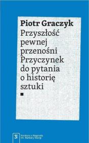 Przyszłość pewnej przenośni. Autor: Graczyk Piotr. Dadada.pl Okładka książki Przyszłość pewnej przenośni