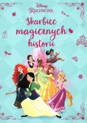 Okładka książki Skarbiec magicznych historii. Disney Księżniczka
